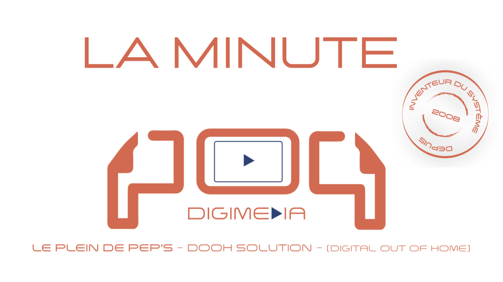 Minute PoP Digimedia communication publicité digitale clip vidéo